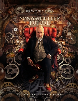 Songs For A Better Future - Listening Companion Cover Image