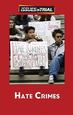 Hate Crimes (Issues on Trial) By Judith Bruce (Editor) Cover Image