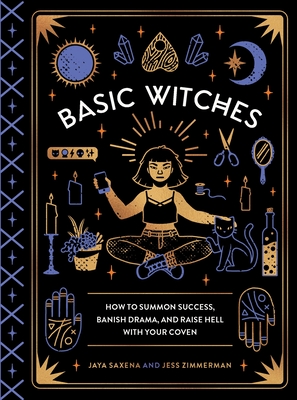 The Spell Book for New Witches: Essential Spells to Change Your Life