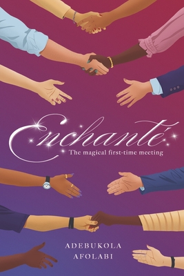Enchanté: The magical first-time meeting Cover Image
