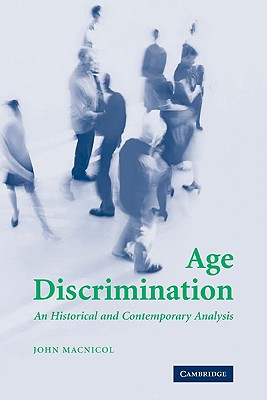 Age Discrimination: An Historical and Contemporary Analysis Cover Image