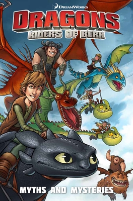 Dragons Riders of Berk: Myths and Mysteries (Dragons: Riders of Berk #3)