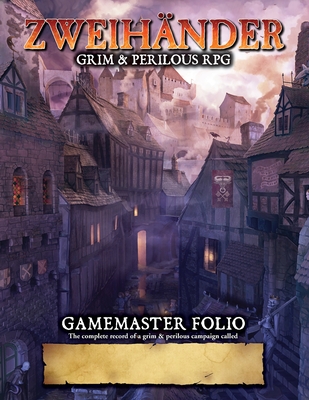 ZWEIHANDER Grim & Perilous RPG: Gamemaster Folio Cover Image