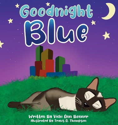 Goodnight Blue By Vicki A. Bonner, Travis a. Thompson (Illustrator) Cover Image