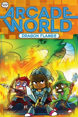 Dragon Flames (Arcade World #6)