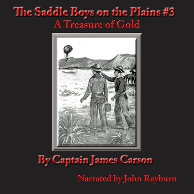 The Saddle Boys on the Plains: After a Treasure of Gold Cover Image