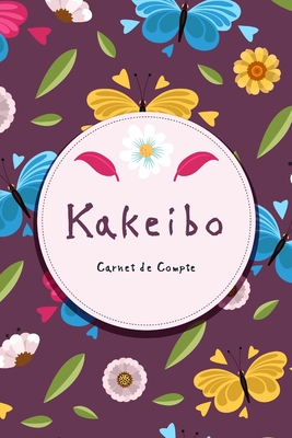 Kakeibo Carnet de Compte: Agenda pour tenir son budget mois par mois -  Format 15.24 x 22.86 cm (Paperback)
