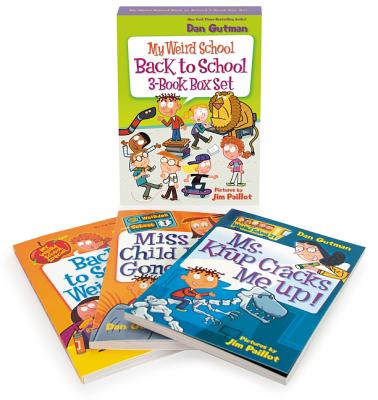 My Weird School Back to School 3-Book Box Set: Back to School, Weird Kids Rule!; Miss Child Has Gone Wild!; and Ms. Krup Cracks Me Up!