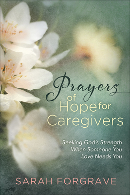 Cover for Prayers of Hope for Caregivers