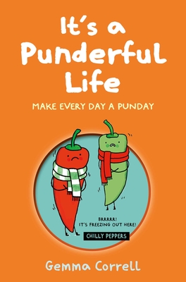 It's a Punderful Life: Make every day a Punday By Gemma Correll Cover Image