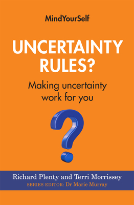 Uncertainty Rules?: Making Uncertainty Work for You Cover Image