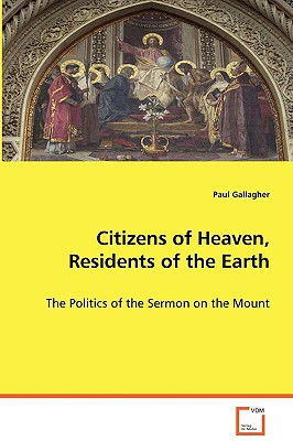 Citizens of Heaven, Residents of the Earth Cover Image