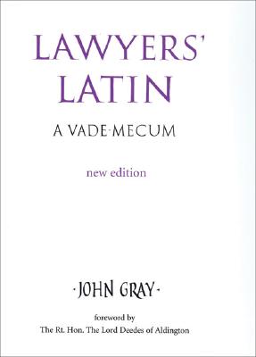 Lawyers' Latin: A Vade-Mecum Cover Image