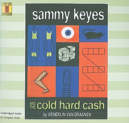 Cover for Sammy Keyes and the Cold Hard Cash (6 CD Set) (Live Oak Mysteries)