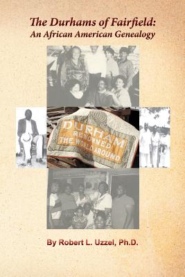 The Durhams of Fairfield: An African American Genealogy Cover Image
