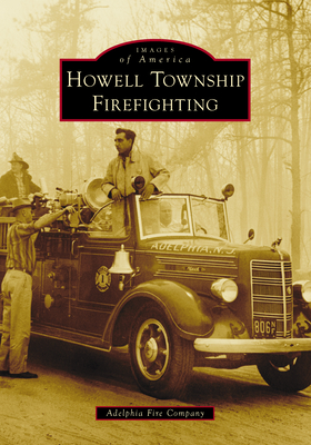 Howell Township Firefighting (Images of America)