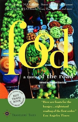 Food: A Taste of the Road (Travelers' Tales Guides)