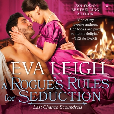 A Rogue's Rules for Seduction (Last Chance Scoundrels #3)