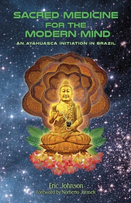 Sacred Medicine for the Modern Mind: An Ayahuasca Initiation in Brazil Cover Image