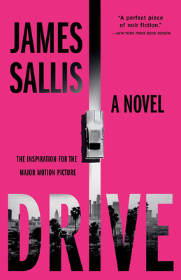 Drive: A Novel By James Sallis Cover Image