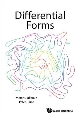 Differential Forms By Victor Guillemin, Peter Haine Cover Image