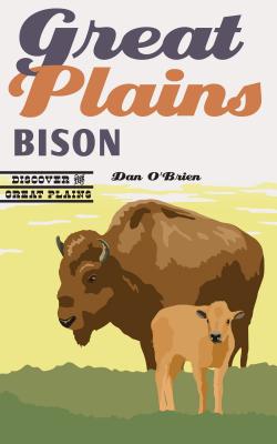 Great Plains Bison (Discover the Great Plains) Cover Image