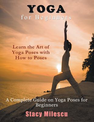 Beginners Guide for Yoga poses