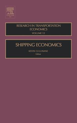 Shipping Economics: Volume 12 (Research in Transportation Economics #12) Cover Image