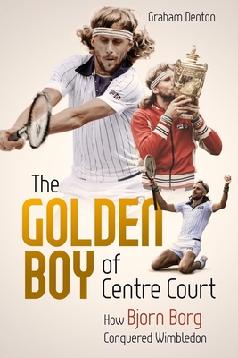 The Golden Boy of Centre Court: How Bjorn Borg Conquered Wimbledon Cover Image
