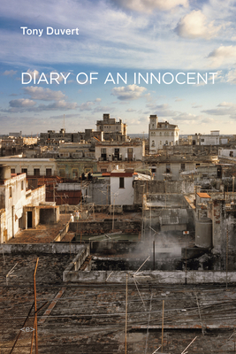 Diary of an Innocent (Semiotext(e) / Native Agents) By Tony Duvert, Bruce Benderson (Introduction by) Cover Image