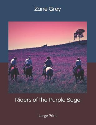 Riders of the Purple Sage