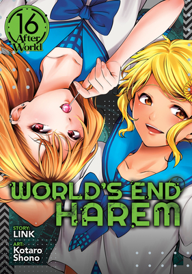World's End Harem Vol. 16 - After World By Link, Kotaro Shono (Illustrator) Cover Image