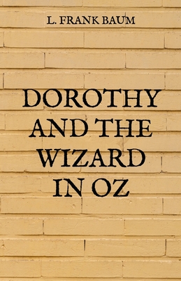 Dorothy and the Wizard in Oz