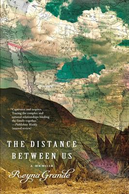 The Distance Between Us: A Memoir Cover Image