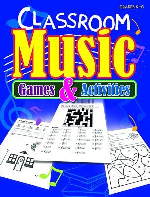 Classroom Music Games & Activities Cover Image