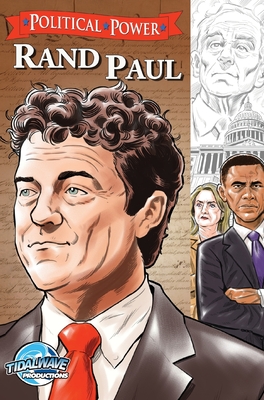 Political Power: Rand Paul By Joe Paradise, Michael Frizell, Darren G. Davis (Editor) Cover Image