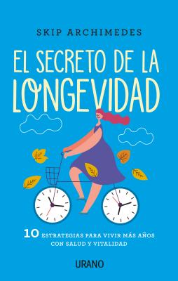 Secreto de la Longevidad, El Cover Image