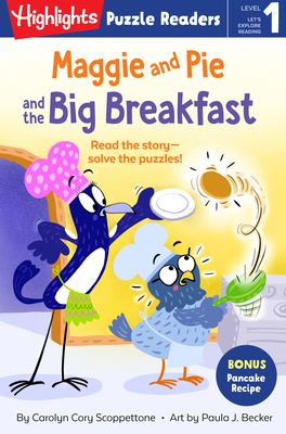 Maggie and Pie and the Big Breakfast (Highlights Puzzle Readers)