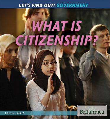 What Is Citizenship? (Let's Find Out! Government) Cover Image