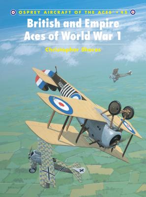 British and Empire Aces of World War 1 (Aircraft of the Aces)