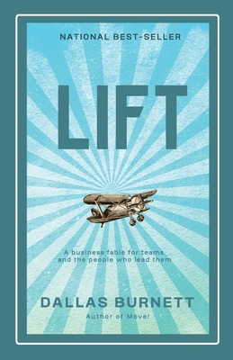 Lift: A business fable for teams and the people who lead them Cover Image