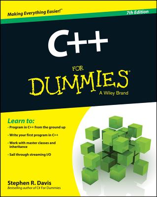 C++ For Dummies, 7th Edition (For Dummies (Computers))