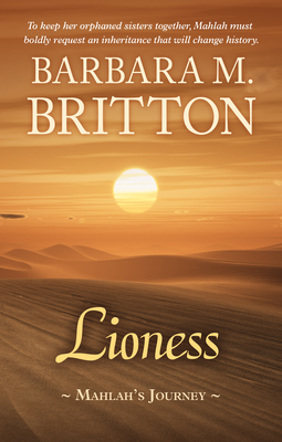 Lioness: Mahlah's Journey (Tribes of Israel #1)