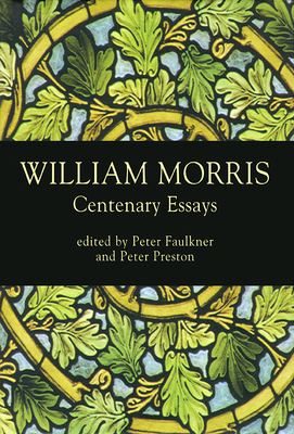 William Morris: Centenary Essays Cover Image