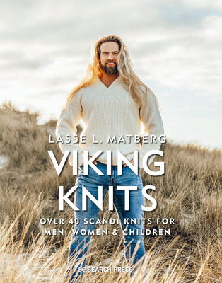 Viking Knits: Over 40 Scandi knits for men, women & children By Lasse Matberg Cover Image