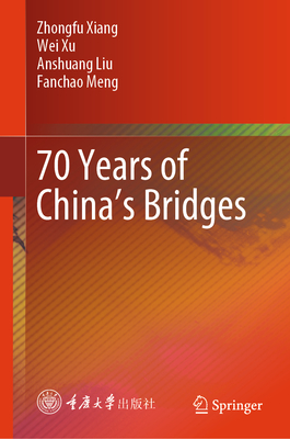 70 Years of China's Bridges Cover Image