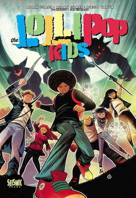 Lollipop Kids Vol 1: Things That Go Bump in the Night By Adam Glass, Diego Yapur (Artist) Cover Image