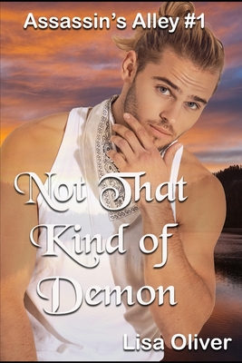 Not That Kind of Demon By Lisa Oliver Cover Image