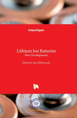 Lithium Ion Batteries: New Developments Cover Image
