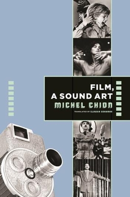 Film, a Sound Art (Film and Culture)